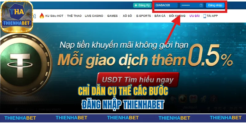 Chỉ dẫn cụ thể các bước đăng nhập Thienhabet