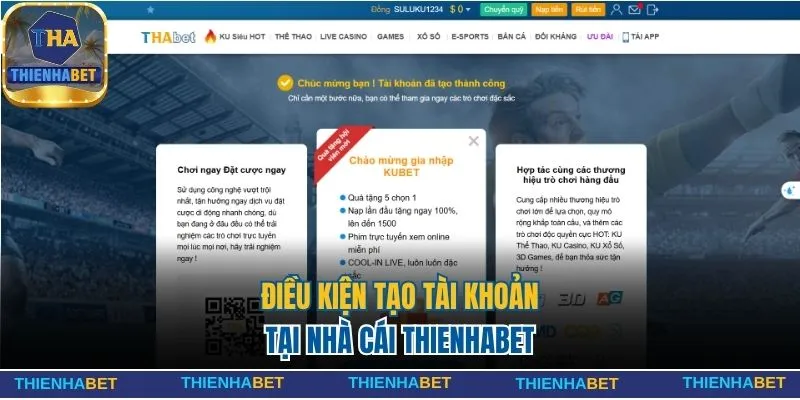 Điều kiện tạo tài khoản tại nhà cái Thienhabet