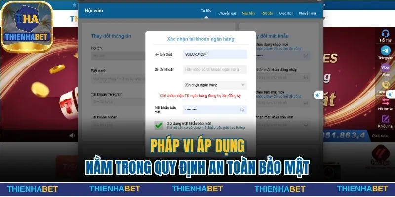 Cập Nhật Chính Sách Bảo Mật Đảm Bảo An Toàn Hội Viên 2 Phạm vi áp dụng nằm trong quy định an toàn bảo mật