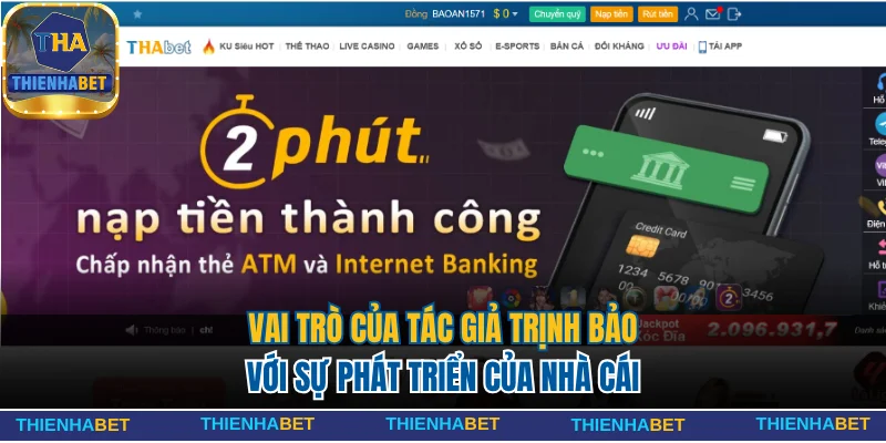Tác Giả Trịnh Bảo Với Hành Trình Đổi Mới Tại Thienhabet 2 Vai trò của tác giả Trịnh Bảo với nhà cái